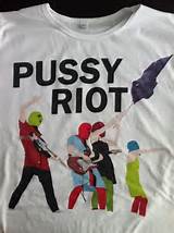 pussy riot tshirt pussy riot resources