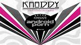 Kraddy Android Porn HQ YouTube