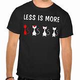 less_is_more_funny_pussy_quote_shirt-rf0d321a2368941da971ddebaf74fa6ec ...