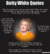 Funny Quotes From Betty White, George Carlin & Homer Simpson