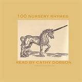 100 of your favourite nursery rhymes read by Cathy Dobson.