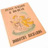 PUSSY WILLOW and Bo Bear by Dorothy Richards vintage childrens book ...