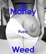 Money Pussy Weed