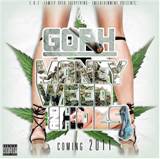 money weed hoes from money weed hoes by goph of f o e