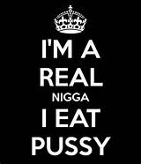 REAL NIGGA I EAT PUSSY - KEEP CALM AND CARRY ON Image Generator