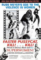 Faster, Pussycat! Kill! Kill!