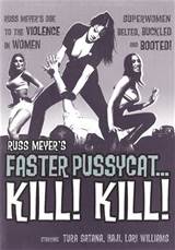 Faster, Pussycat! Kill! Kill! (1965)