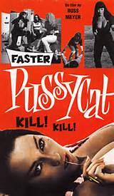 Faster, Pussycat! Kill! Kill! (1965)