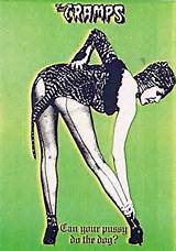 The Cramps Can Your Pussy Do The Dog? | Vinyl | Pinterest
