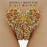 mach-five-donnis-pussy-poppin.JPG