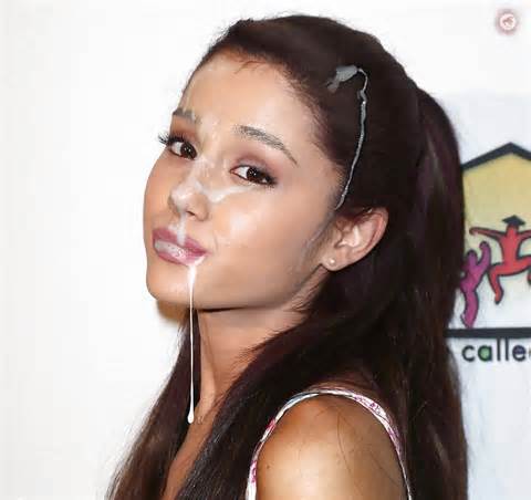Ariana Grande Facial Cumshot Fake