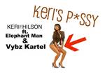 NEW TUNE] Keri's Pussy: Keri Hilson ft. Elephant Man & Vybz Kartel