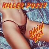 Killer Pussy:Moist Towelette Lyrics Lyrics - Lyric Wikia - song lyrics ...