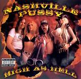 Nashville Pussy - High As Hell (2000)