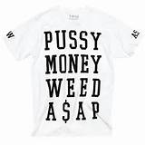 Pussy Money Weed