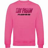 Eat-Pussy-Its-Good-For-You-Sex-Kinky-Funny-Adult-Sweatshirt-Jumper