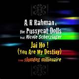 Rahman & The Pussycat Dolls – ‘Jai Ho’ (Your Are My Destiny ...