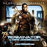 50 Cent - Terminator (The Curtis Jackson Chronicles) (2008) - [Track ...